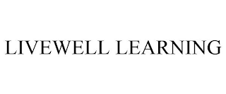 LIVEWELL LEARNING