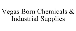 VEGAS BORN CHEMICALS & MAINTENANCE SUPPLIES