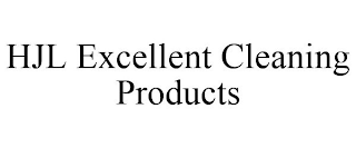 HJL EXCELLENT CLEANING PRODUCTS