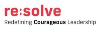 RESOLVE REDEFINING COURAGEOUS LEADERSHIP