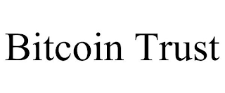 BITCOIN TRUST