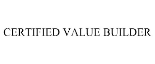 CERTIFIED VALUE BUILDER