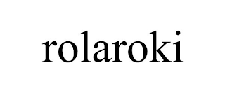 ROLAROKI