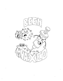 BEEN VAXED