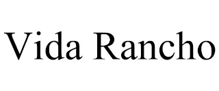 VIDA RANCHO