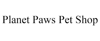 PLANET PAWS PET SHOP