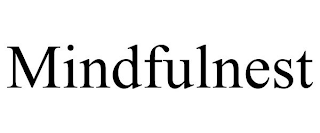 MINDFULNEST