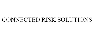 CONNECTED RISK SOLUTIONS