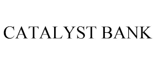 CATALYST BANK
