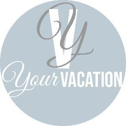 YV YOUR VACATION