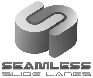 S SEAMLESS SLIDE LANES