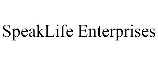 SPEAKLIFE ENTERPRISES