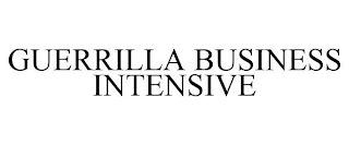 GUERRILLA BUSINESS INTENSIVE