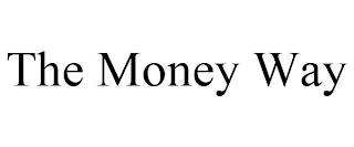 THE MONEY WAY