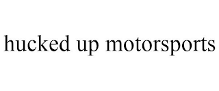 HUCKED UP MOTORSPORTS
