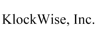 KLOCKWISE, INC.