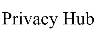 PRIVACY HUB