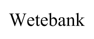 WETEBANK