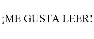 ¡ME GUSTA LEER!