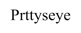 PRTTYSEYE