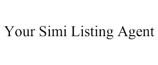 YOUR SIMI LISTING AGENT