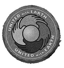 UNITED WITH EARTH UNITED WITH EARTH