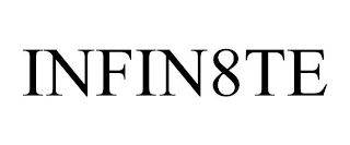INFIN8TE
