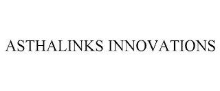 ASTHALINKS INNOVATIONS