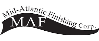 MID-ATLANTIC FINISHING CORP. MAF