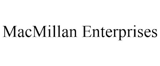 MACMILLAN ENTERPRISES