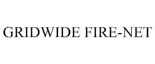 GRIDWIDE FIRE-NET