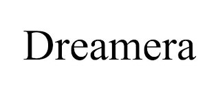 DREAMERA