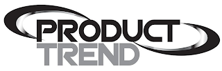 PRODUCT TREND