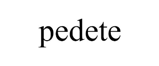 PEDETE