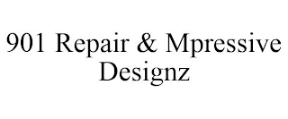 901 REPAIR & MPRESSIVE DESIGNZ
