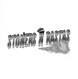 STONERS N RASTAS