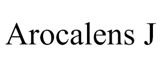 AROCALENS J