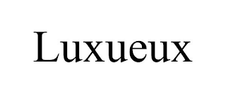 LUXUEUX