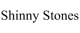 SHINNY STONES