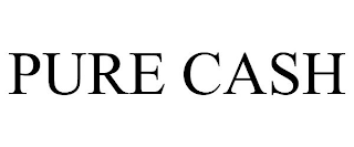 PURE CASH