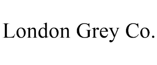 LONDON GREY CO.