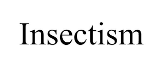 INSECTISM