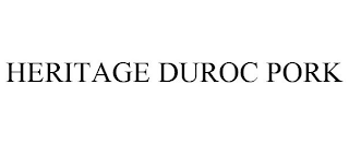 HERITAGE DUROC PORK