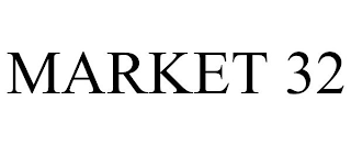 MARKET 32