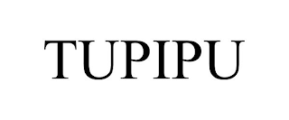 TUPIPU