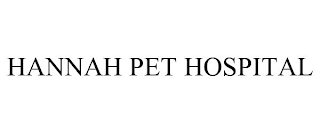 HANNAH PET HOSPITAL