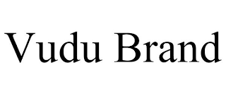 VUDU BRAND