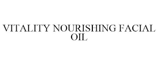 VITALITY NOURISHING FACIAL OIL