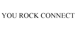 YOU ROCK CONNECT