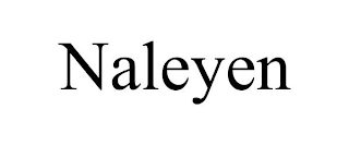 NALEYEN